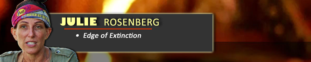 Julie Rosenberg - Survivor: Edge of Extinction