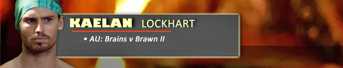 Kaelan Lockhart - SurvivorAU: Brains v Brawn II