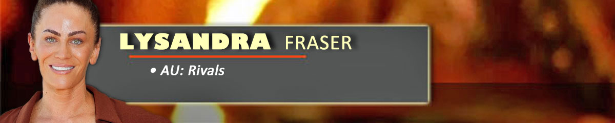Lysandra Fraser - SurvivorAU 13: Rivals