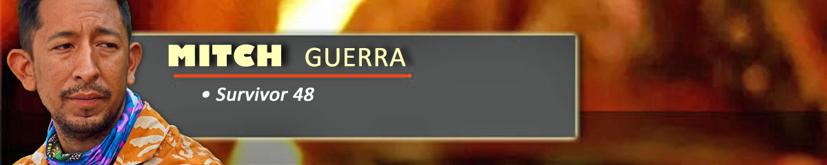 Mitch Guerra - Survivor 48
