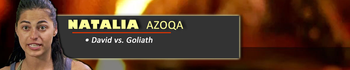 Natalia Azoqa - Survivor: David vs. Goliath