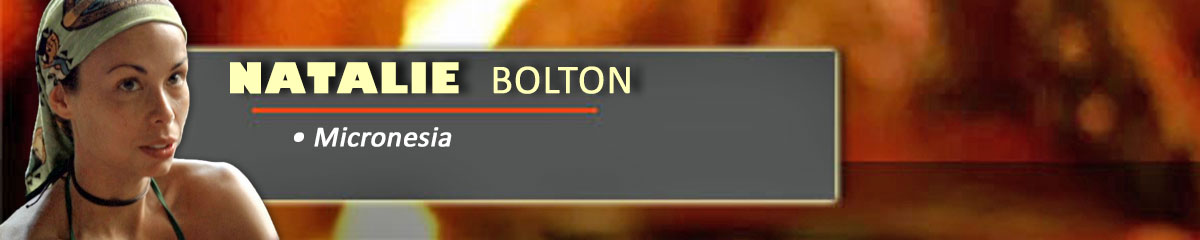 Natalie Bolton - Survivor: Micronesia
