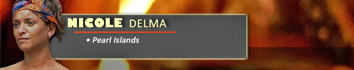 Nicole Delma - Survivor: Pearl Islands
