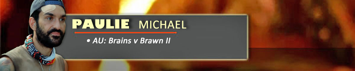 Paulie Michael - SurvivorAU: Brains v Brawn II