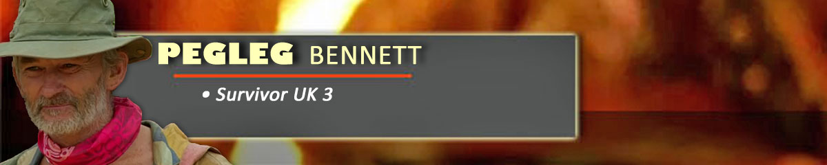 Pegleg Bennett - SurvivorUK 3