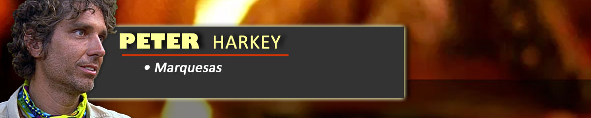 Peter Harkey - Survivor: Marquesas