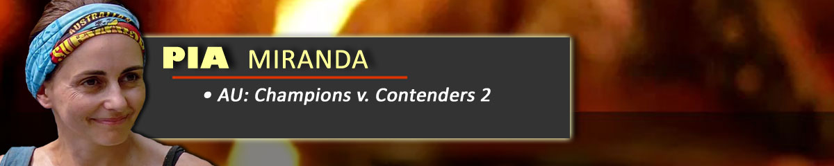Pia Miranda - SurvivorAU: Champions v Contenders 2