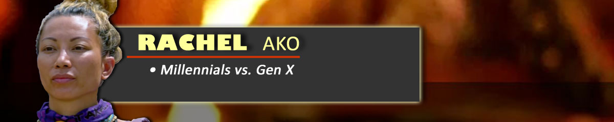Rachel Ako - Survivor: Millennials vs. Gen X