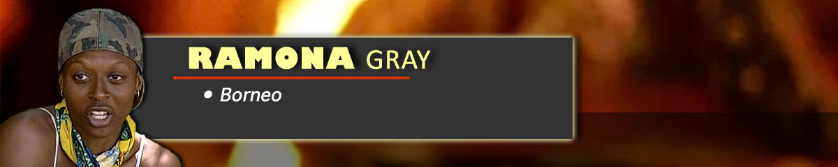 Ramona Gray - Survivor: Borneo