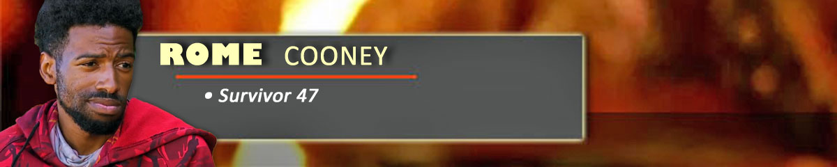 Rome Cooney - Survivor 47