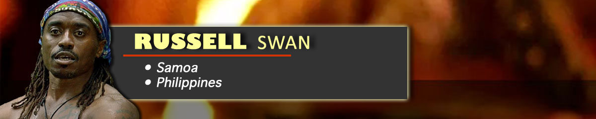 Russell Swan - Survivor: Samoa, Survivor: Philippines