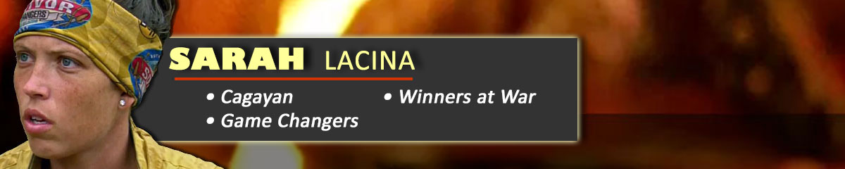 Sarah Lacina - Survivor: Heroes v Healers v Hustlers, Survivor: Winners at War