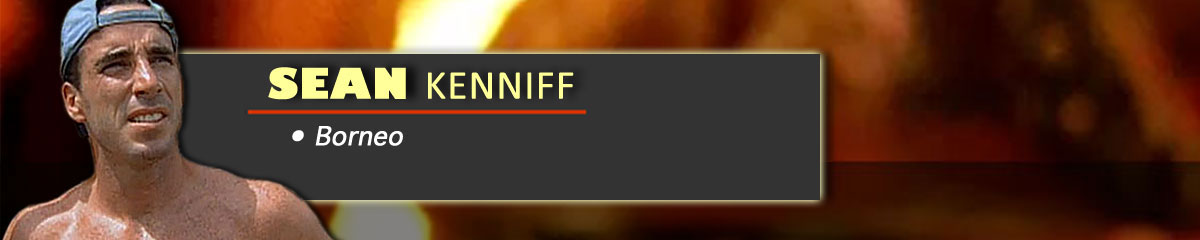 Sean Kenniff - Survivor: Borneo