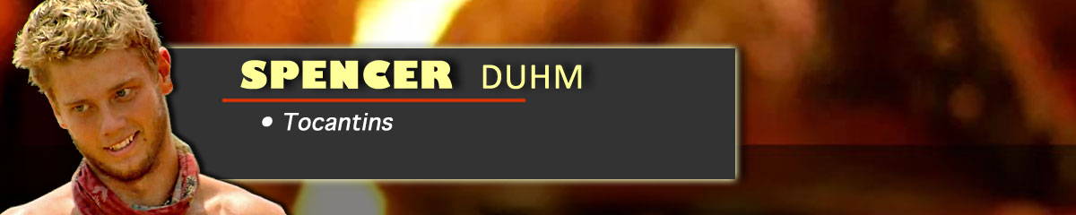 Spencer Duhm - Survivor: Tocantins