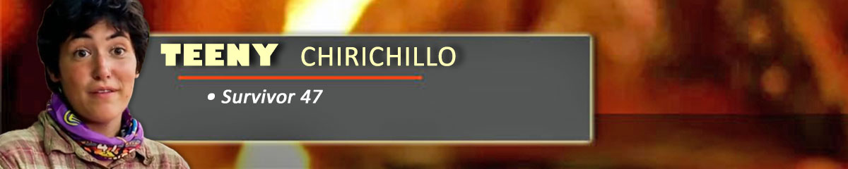 Teeny Chirichillo - Survivor 47